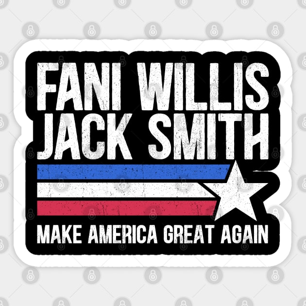 Fani Willis Jack Smith For President 2024 Funny Political retro quote Sticker by RetroPrideArts